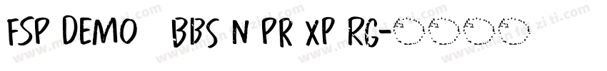 FSP DEMO   Bbs N Pr xp Rg字体转换